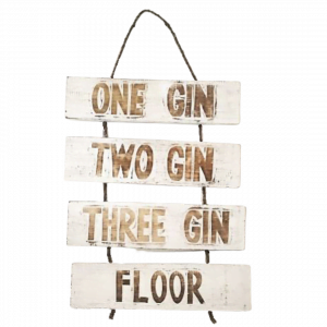 Décoration Murale " Un Gin, Deux Gin. Trois Gin, Plancher"